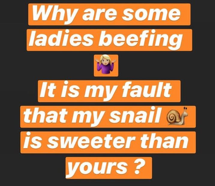 "My snail is sweeter than yours. I need a snail eater" Dayo Amusa 7