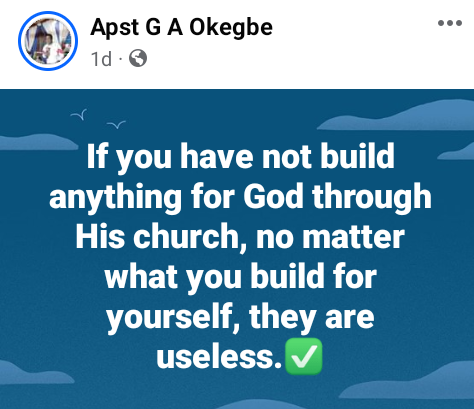 If you have not built anything for God through His church, no matter what you build for yourself, they are useless - Nigerian pastor says 3