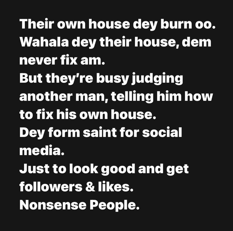 ''Their own house dey burn, dem never fix am but they are busy judging another man'' - Yul Edochie slams ''social media saints" 4