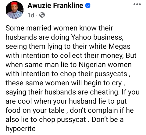 If you are cool when your husband lies to put food on your table, don’t complain if he also cheats on you - Nigerian man tells women married to fraudsters 3