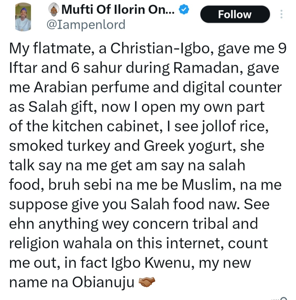 ''Anything wey concern tribal and religion wahala on this internet, count me out'' - Yoruba-Muslim man says as he reveals the kind actions from his Igbo-Christian flatmate 4