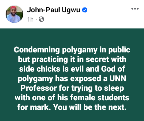 Condemning polygamy in public and engaging in it in private is evil - Nigerian man says as he reacts to news that a UNN professor was caught while attempting to have sex with a female student 3